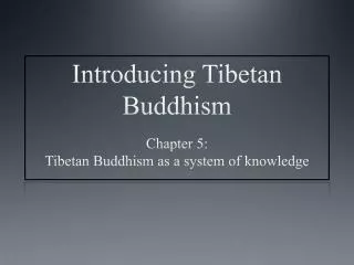 Introducing Tibetan Buddhism