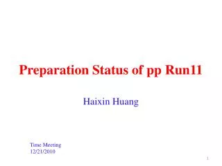 Preparation Status of pp Run11