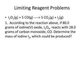 Limiting Reagent Problems