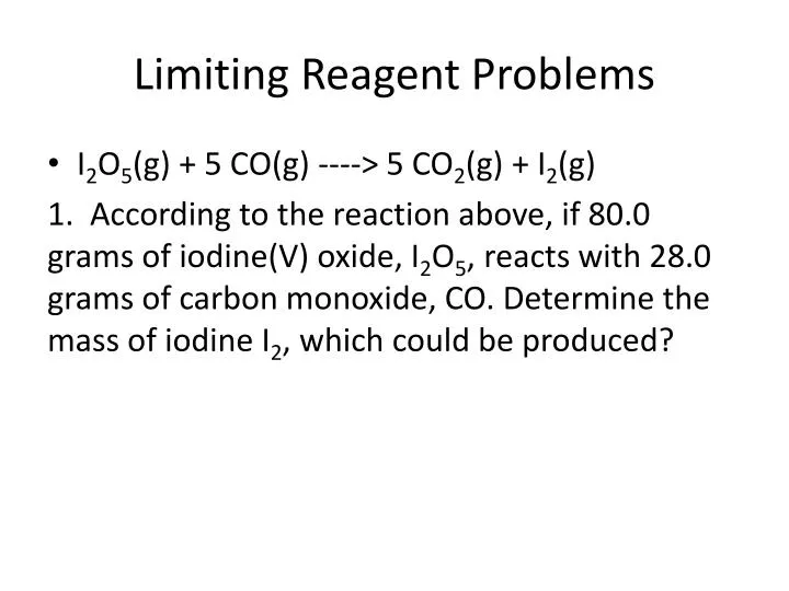 limiting reagent problems