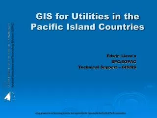 GIS for Utilities in the Pacific Island Countries