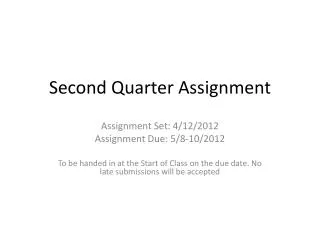 Second Quarter Assignment