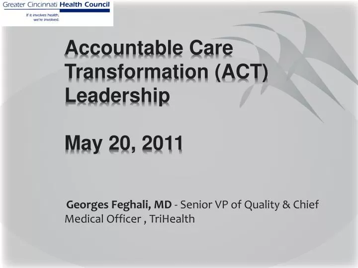 accountable care transformation act leadership may 20 2011