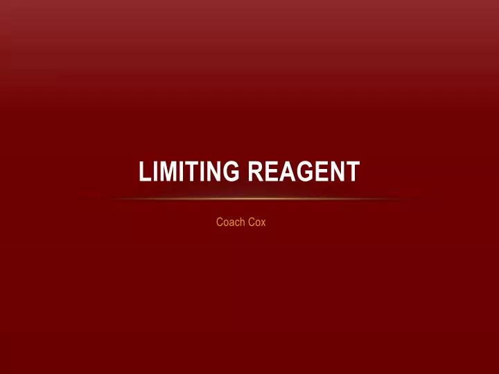limiting reagent