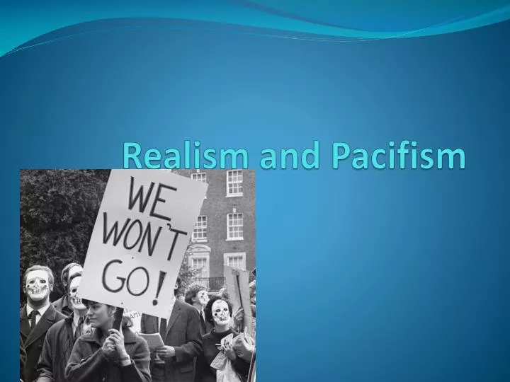 realism and pacifism