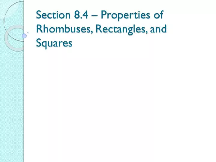 section 8 4 properties of rhombuses rectangles and squares