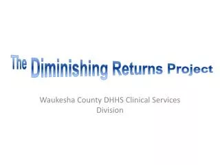 Waukesha County DHHS Clinical Services Division