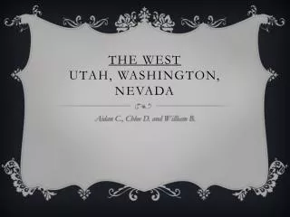 The West Utah, Washington, Nevada