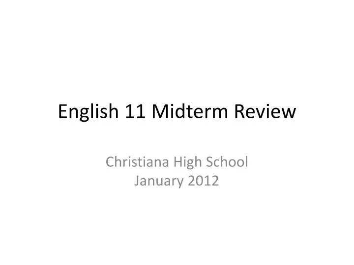 english 11 midterm review