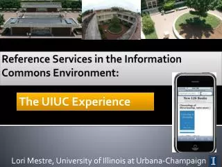 Reference Services in the Information Commons Environment: