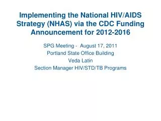 Implementing the National HIV/AIDS Strategy (NHAS) via the CDC Funding Announcement for 2012-2016