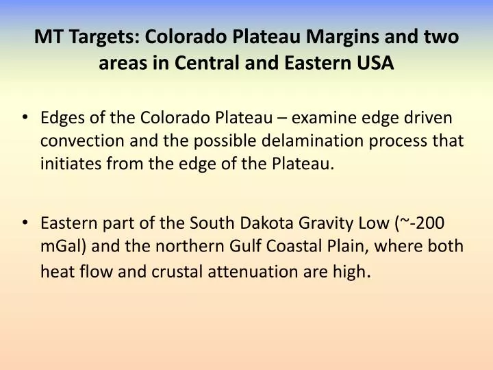 mt targets colorado plateau margins and two areas in central and eastern usa