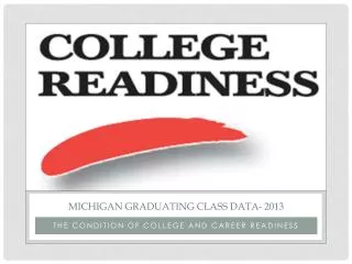 Michigan Graduating class data- 2013