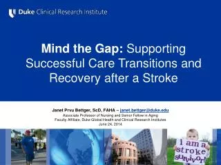 Mind the Gap: Supporting Successful Care Transitions and Recovery after a Stroke