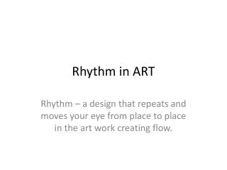 Rhythm in ART