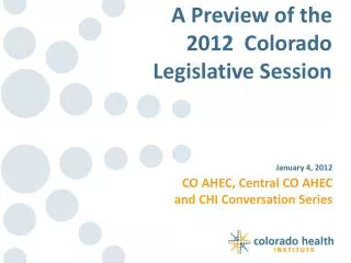 A Preview of the 2012 Colorado Legislative Session