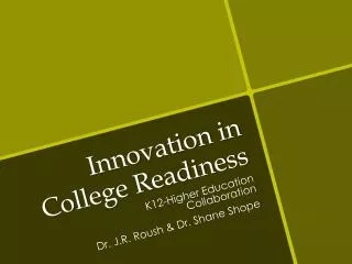 Innovation in College Readiness
