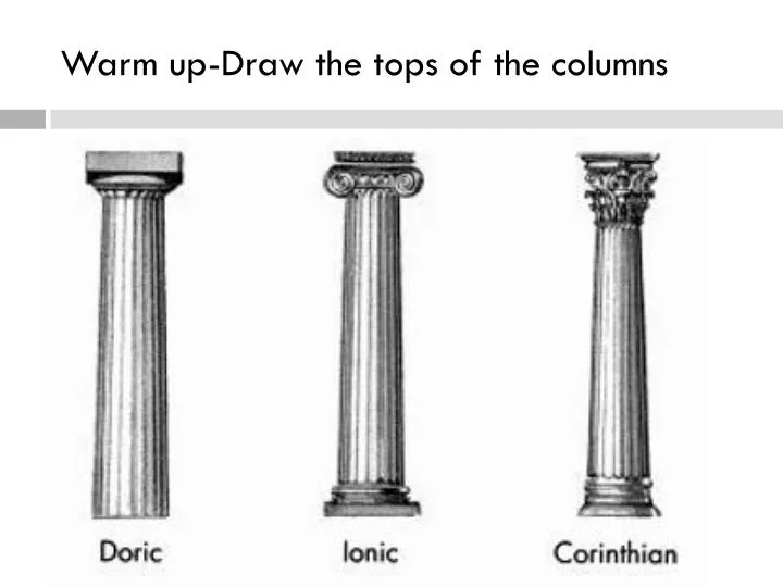 warm up draw the tops of the columns