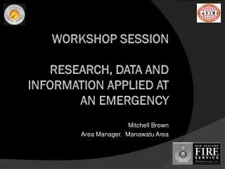 Workshop session Research, data and information applied at an emergency
