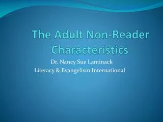The Adult Non-Reader Characteristics