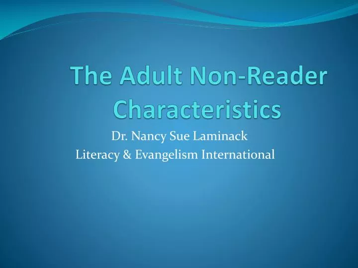 the adult non reader characteristics