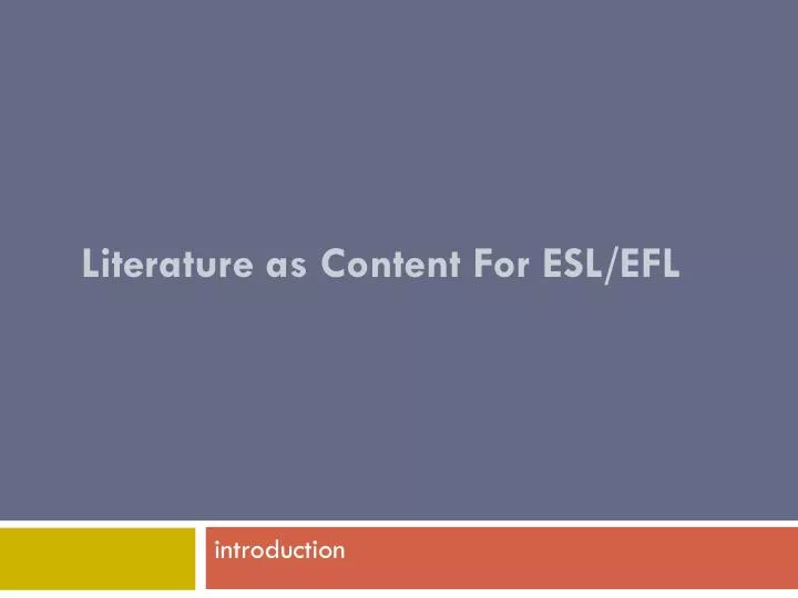 literature as content for esl efl