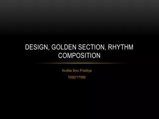 Design, Golden Section, Rhythm Composition
