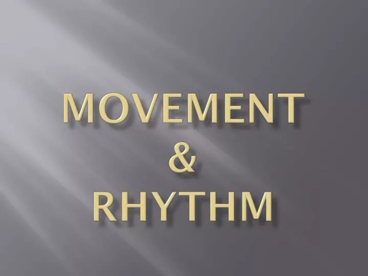 movement rhythm