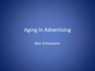 Aging In Advertising