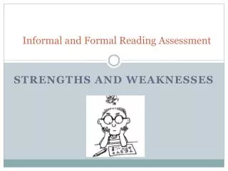 Informal and Formal Reading Assessment