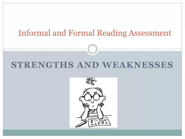 informal and formal reading assessment