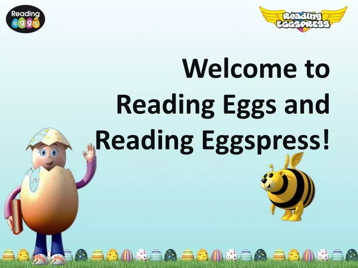 welcome to reading eggs and reading eggspress