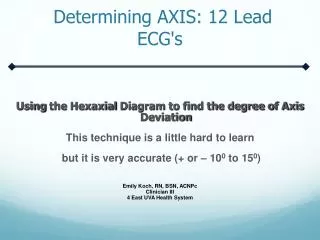 Determining AXIS : 12 Lead ECG's