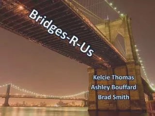 Bridges-R-Us