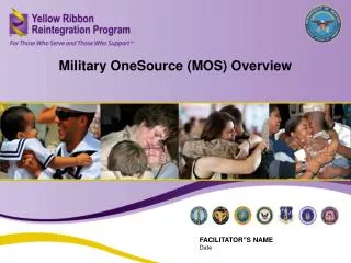 Military OneSource (MOS) Overview