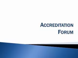 Accreditation Forum