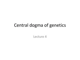 Central dogma of genetics