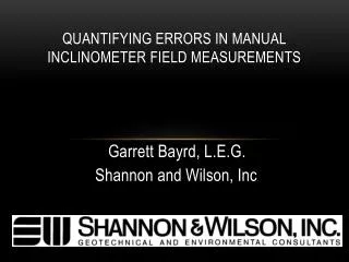 Quantifying Errors in Manual Inclinometer Field Measurements