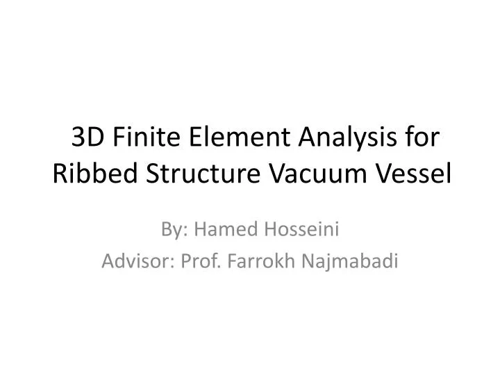 3d finite element analysis for ribbed structure vacuum vessel