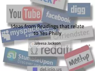 Ideas from Readings that relate to Yes Philly