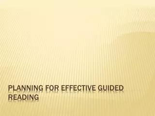 planning for effective guided reading