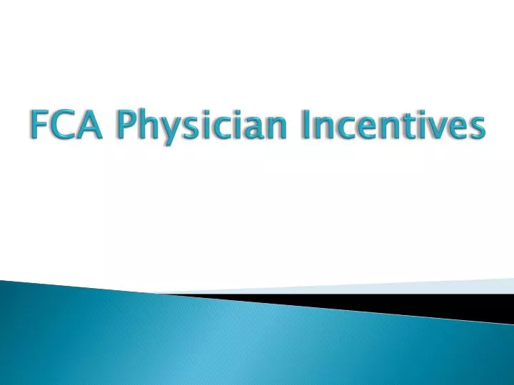fca physician incentives