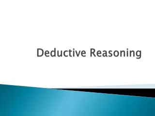 deductive reasoning