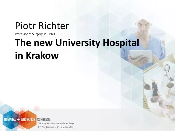 piotr richter professor of surgery md phd the new university hospital in krakow