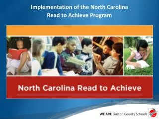 Implementation of the North Carolina Read to Achieve Program