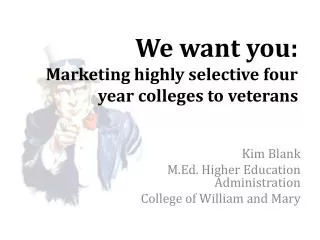 We want y ou: Marketing highly selective four year colleges to veterans