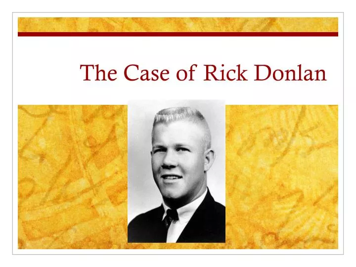 the case of rick donlan