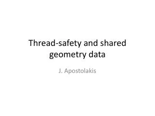 Thread-safety and shared geometry data