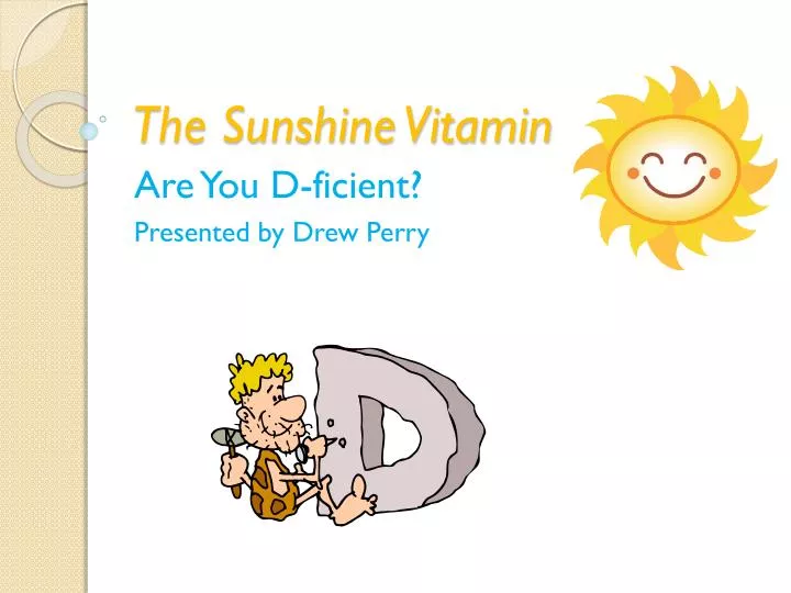 the sunshine vitamin