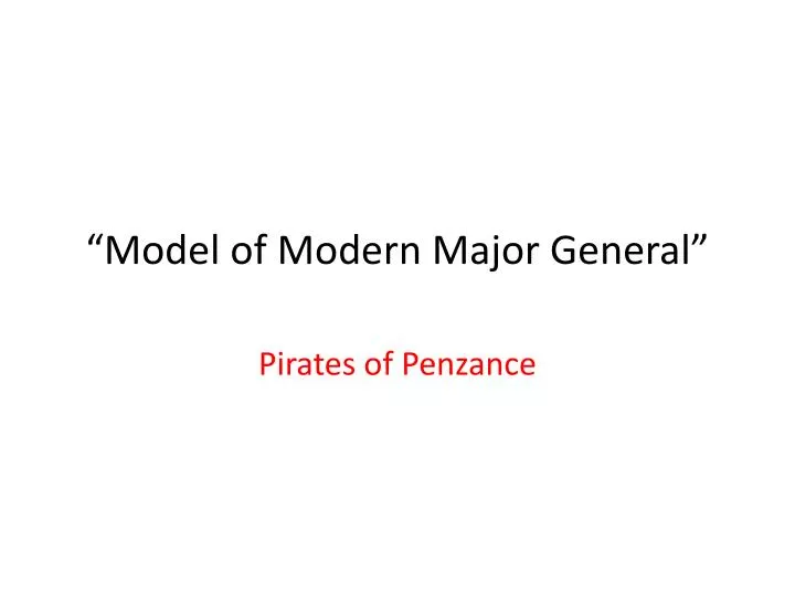 model of modern major general